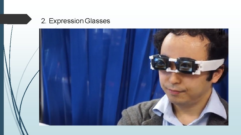 2. Expression Glasses 