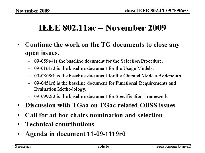 doc. : IEEE 802. 11 -09/1096 r 0 November 2009 IEEE 802. 11 ac