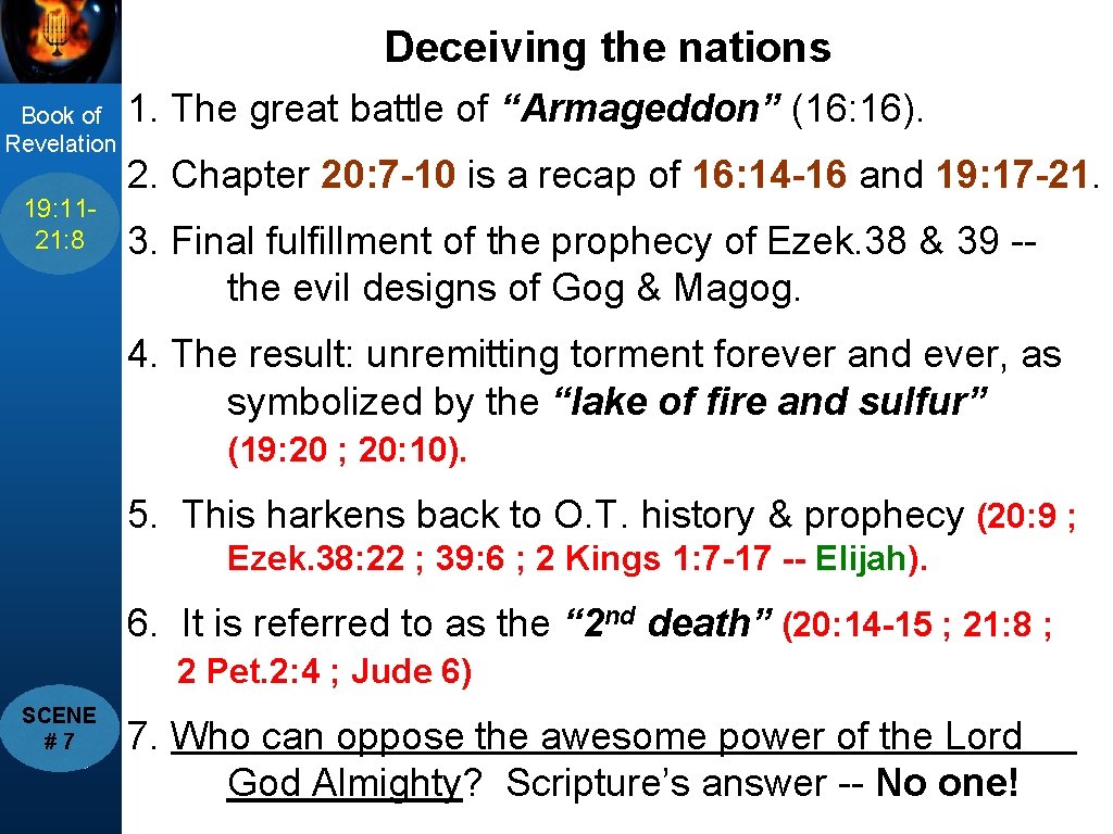 Deceiving the nations title Book of Revelation 19: 11 Passage 21: 8 1. The