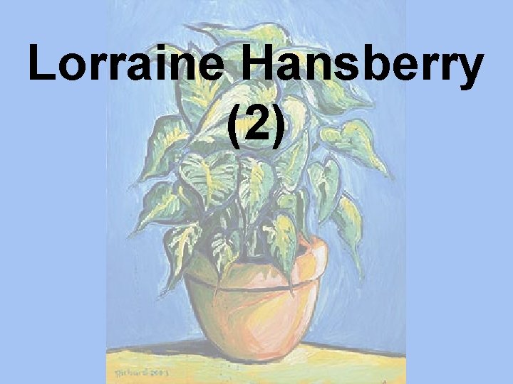 Lorraine Hansberry (2) 
