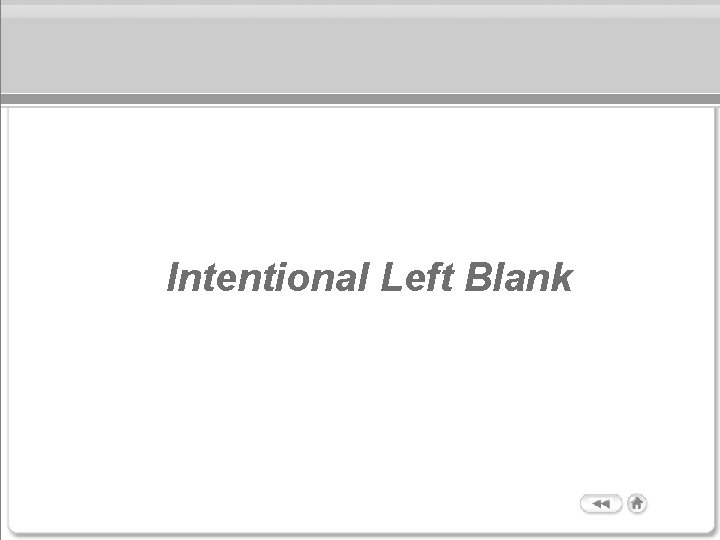 Intentional Left Blank 