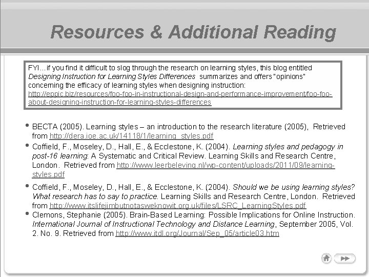 Resources & Additional Reading FYI…if you find it difficult to slog through the research