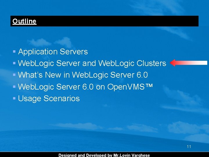 Outline § Application Servers § Web. Logic Server and Web. Logic Clusters § What’s Outline § Application Servers § Web. Logic Server and Web. Logic Clusters § What’s