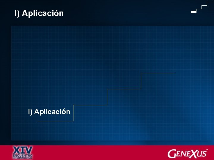 I) Aplicación 