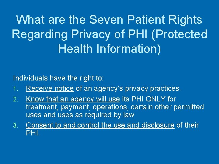 What are the Seven Patient Rights Regarding Privacy of PHI (Protected Health Information) Individuals