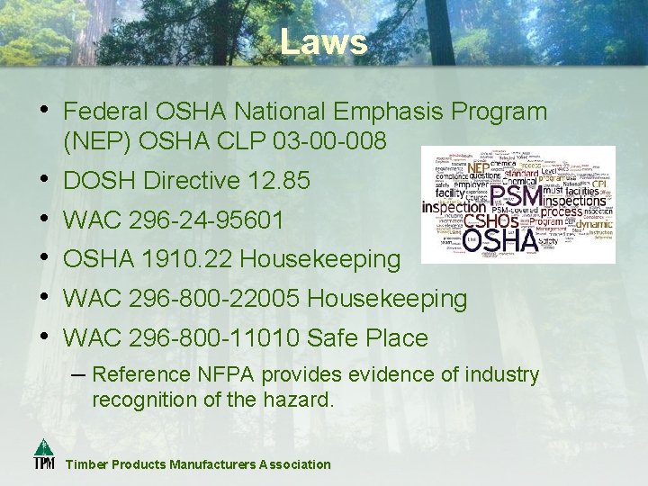 Laws • Federal OSHA National Emphasis Program (NEP) OSHA CLP 03 -00 -008 •