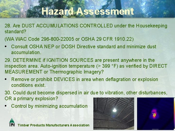 Hazard Assessment 28. Are DUST ACCUMULATIONS CONTROLLED under the Housekeeping standard? (WA WAC Code