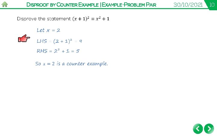 DISPROOF BY COUNTER EXAMPLE | EXAMPLE-PROBLEM PAIR 30/10/2021 10 DISPROOF BY COUNTER EXAMPLE | EXAMPLE-PROBLEM PAIR 30/10/2021 10