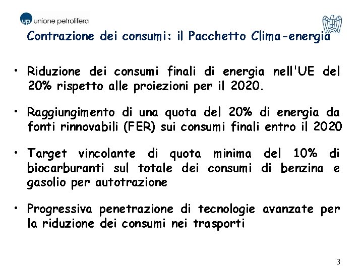 Contrazione dei consumi: il Pacchetto Clima-energia • Riduzione dei consumi finali di energia nell'UE