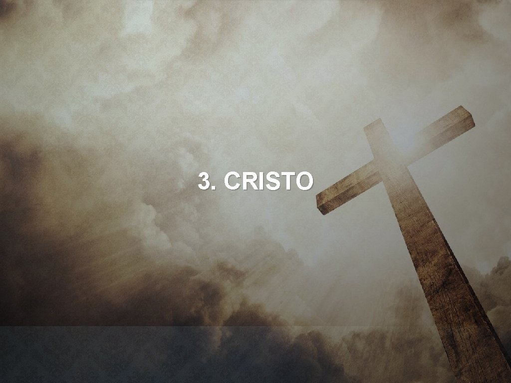 3. CRISTO 