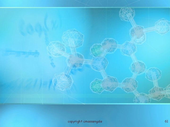 copyright cmassengale 61 copyright cmassengale 61