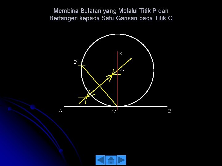 Membina Bulatan yang Melalui Titik P dan Bertangen kepada Satu Garisan pada Titik Q