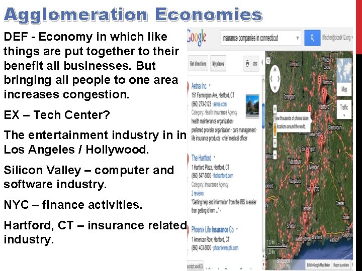 Agglomeration Economies DEF - Economy in which like things are put together to their