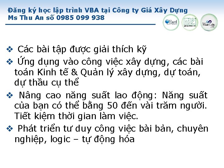 Đăng ký học lập trình VBA tại Công ty Giá Xây Dựng Ms Thu