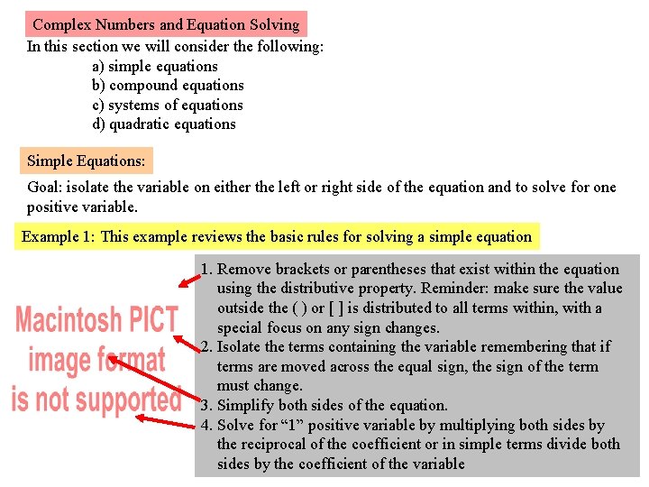 Complex Numbers and Equation Solving In this section we will consider the following: a)