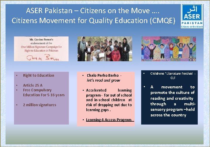 ASER Pakistan – Citizens on the Move …. Citizens Movement for Quality Education (CMQE)