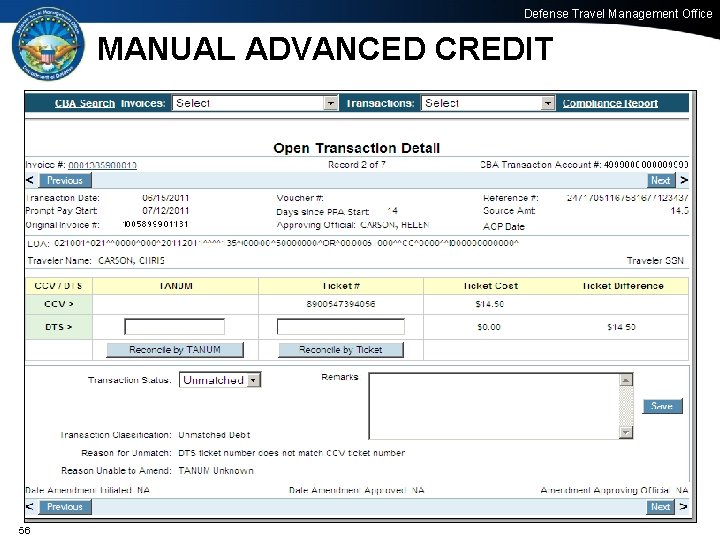 Defense Travel Management Office MANUAL ADVANCED CREDIT 56 56 Office of the Under Secretary