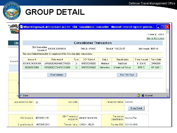 Defense Travel Management Office GROUP DETAIL 64 Office of the Under Secretary of Defense