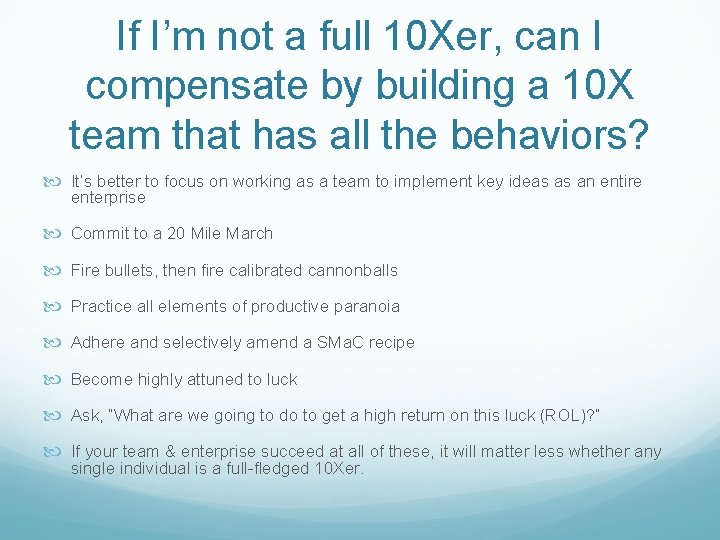 If I’m not a full 10 Xer, can I compensate by building a 10