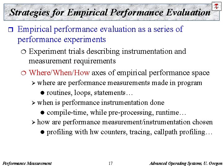 Strategies for Empirical Performance Evaluation r Empirical performance evaluation as a series of performance