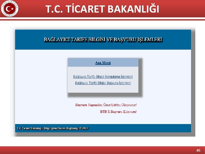 T. C. TİCARET BAKANLIĞI 45 