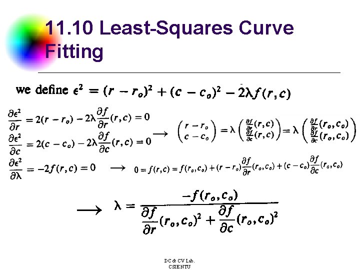 11. 10 Least-Squares Curve Fitting → → → DC & CV Lab. CSIE NTU