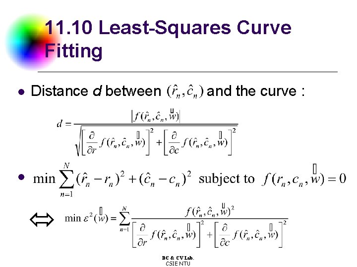 11. 10 Least-Squares Curve Fitting l Distance d between and the curve : l