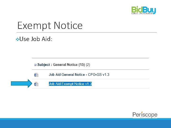 Exempt Notice v. Use Job Aid: 