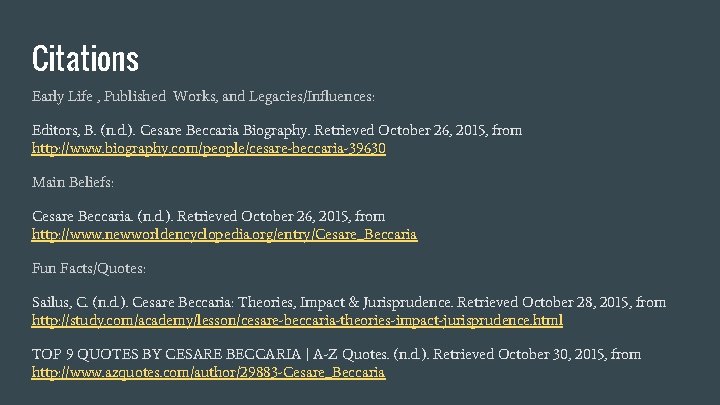 Citations Early Life , Published Works, and Legacies/Influences: Editors, B. (n. d. ). Cesare