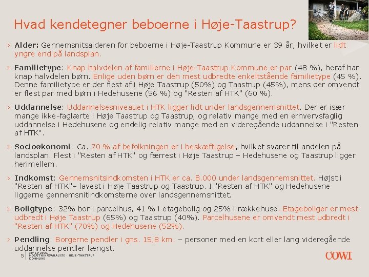 Hvad kendetegner beboerne i Høje-Taastrup? › Alder: Gennemsnitsalderen for beboerne i Høje-Taastrup Kommune er