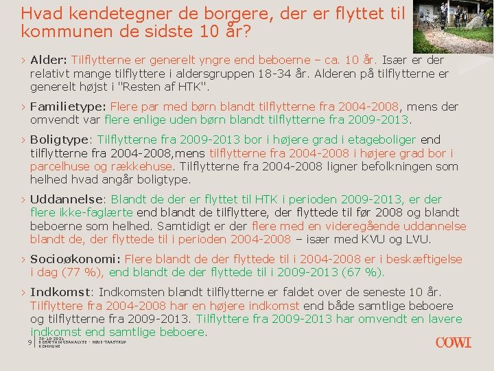 Hvad kendetegner de borgere, der er flyttet til kommunen de sidste 10 år? ›