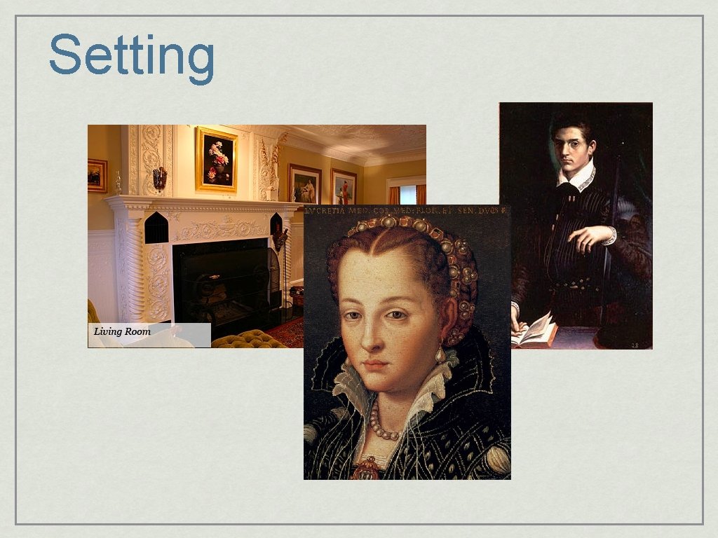 Setting 