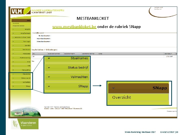 MESTBANKLOKET www. mestbankloket. be onder de rubriek SNapp Wintertoelichting Mestbank 2017 12+15/12/2017 │10 