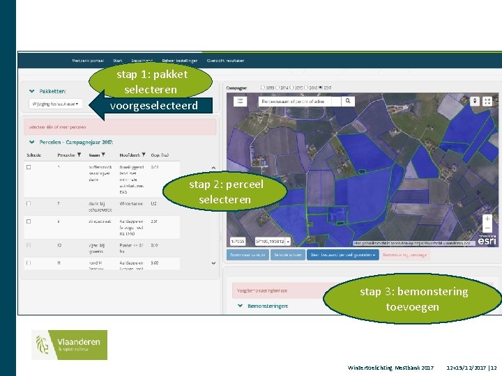 stap 1: pakket selecteren voorgeselecteerd stap 2: perceel selecteren stap 3: bemonstering toevoegen Wintertoelichting