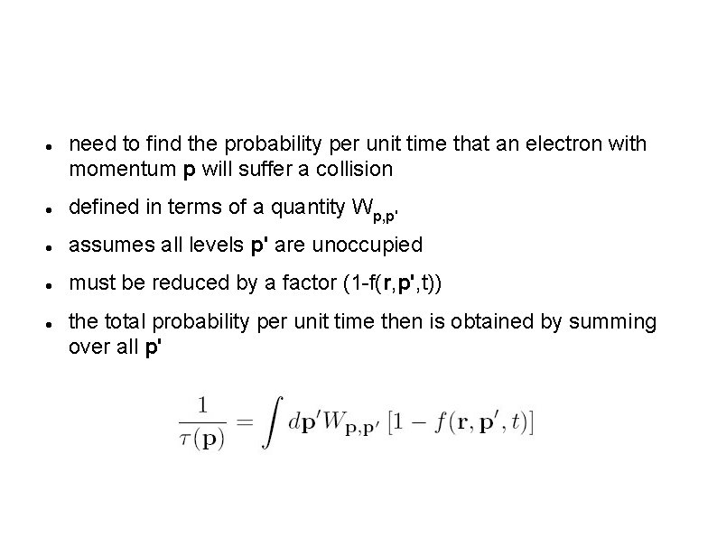  need to find the probability per unit time that an electron with momentum