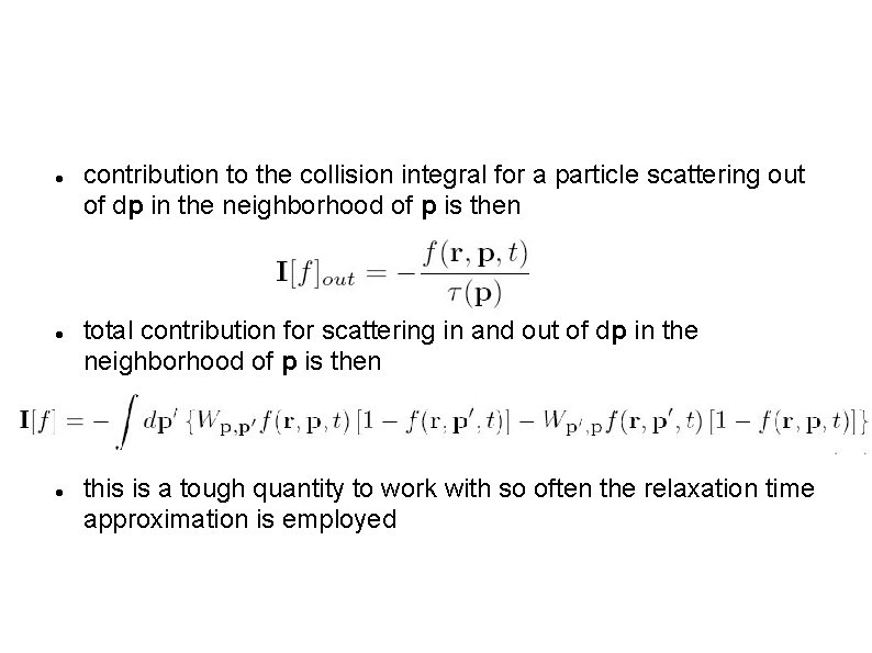  contribution to the collision integral for a particle scattering out of dp in