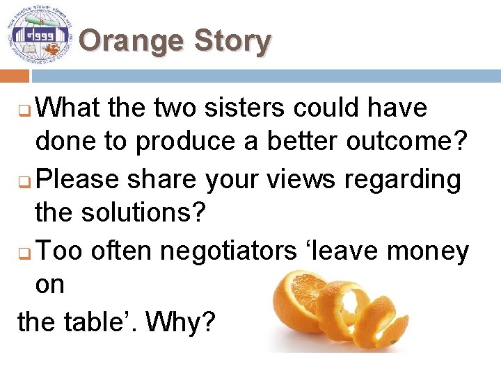Orange Story What the two sisters could have done to produce a better outcome?
