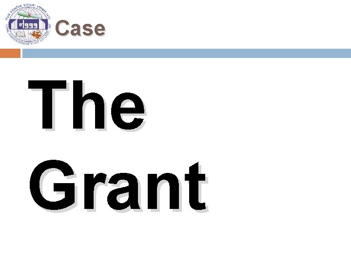 Case The Grant 