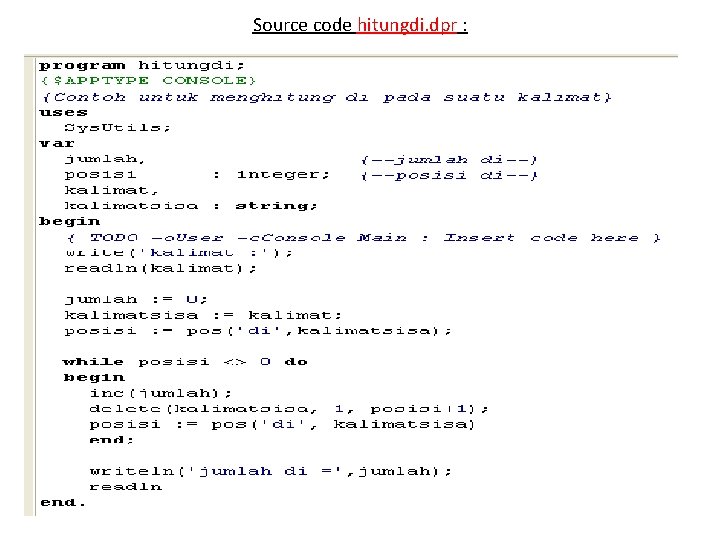 Source code hitungdi. dpr : 