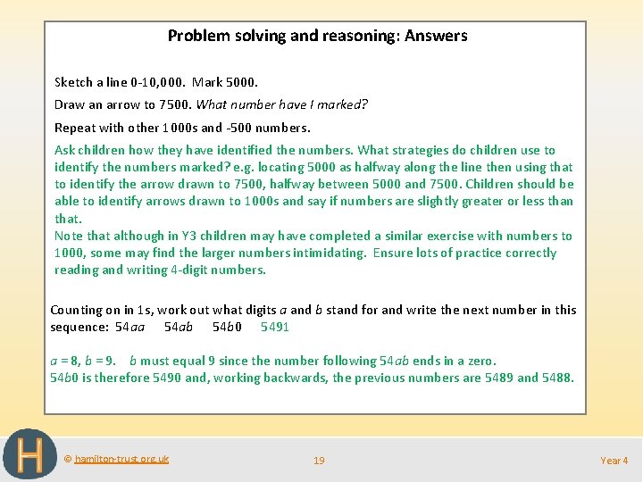 Problem solving and reasoning: Answers Sketch a line 0 -10, 000. Mark 5000. Draw
