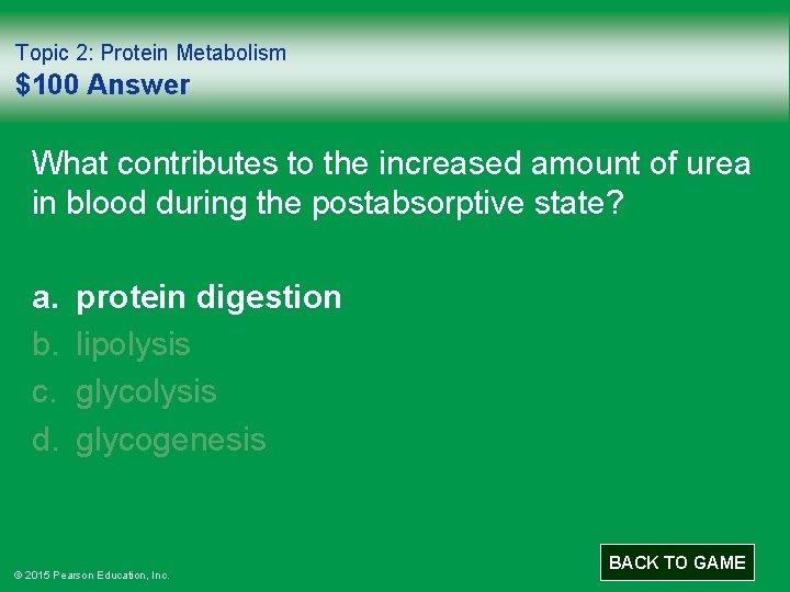 Topic 2: Protein Metabolism $100 Answer What contributes to the increased amount of urea