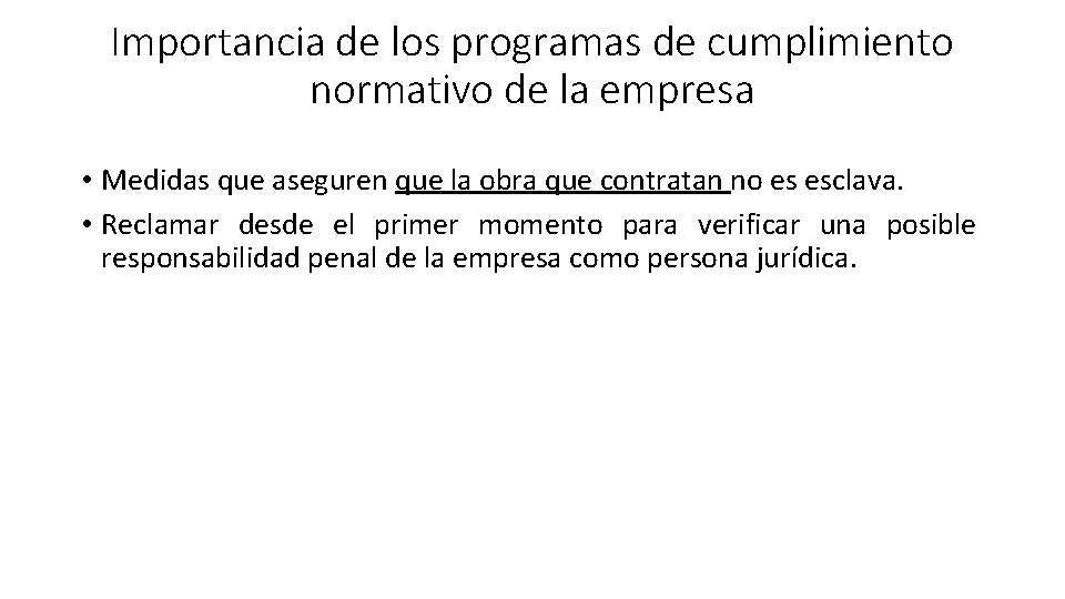 Importancia de los programas de cumplimiento normativo de la empresa • Medidas que aseguren