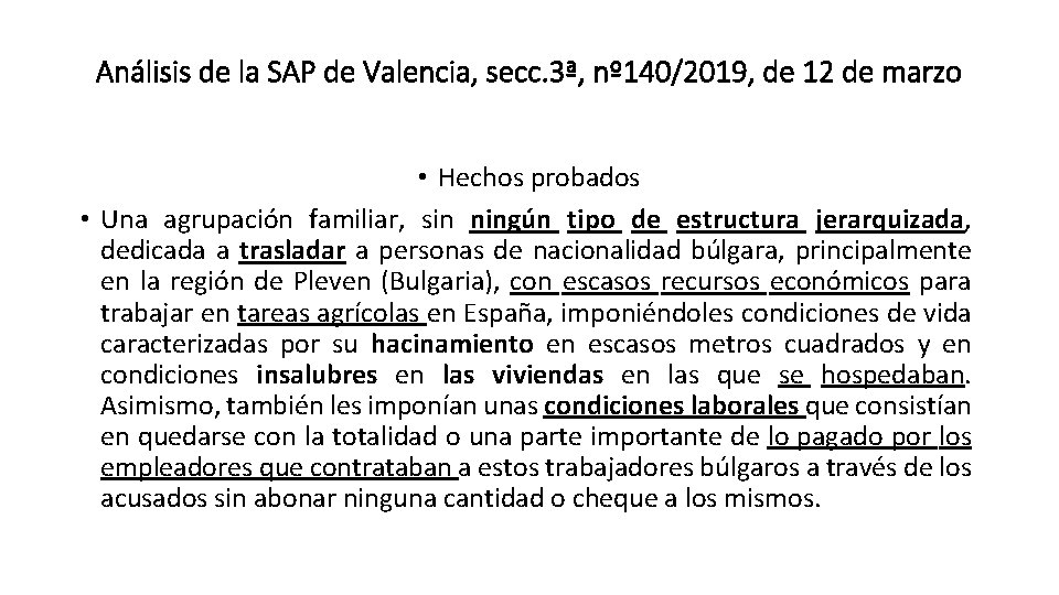 Análisis de la SAP de Valencia, secc. 3ª, nº 140/2019, de 12 de marzo