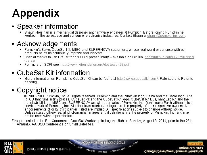 Appendix • Speaker information § Shaun Houlihan is a mechanical designer and firmware engineer Appendix • Speaker information § Shaun Houlihan is a mechanical designer and firmware engineer