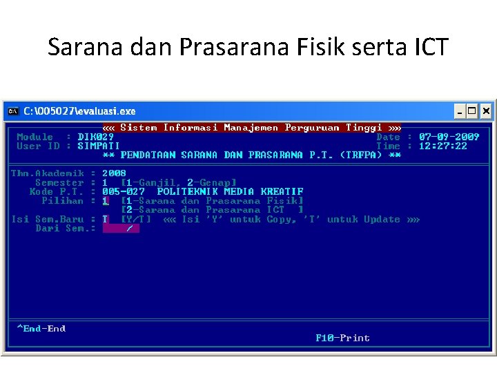 Sarana dan Prasarana Fisik serta ICT 