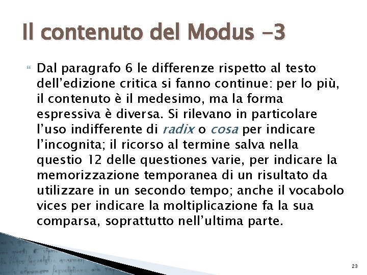 Il contenuto del Modus -3 Dal paragrafo 6 le differenze rispetto al testo dell’edizione