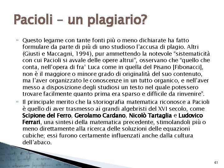 Pacioli – un plagiario? Questo legame con tante fonti più o meno dichiarate ha
