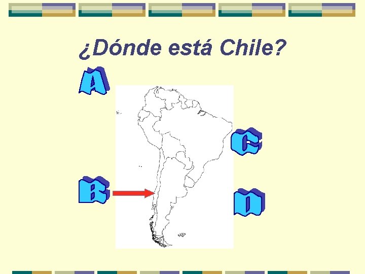 ¿Dónde está Chile? 