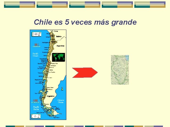 Chile es 5 veces más grande 