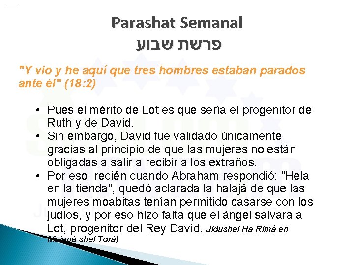 Parashat Semanal פרשת שבוע "Y vio y he aquí que tres hombres estaban parados